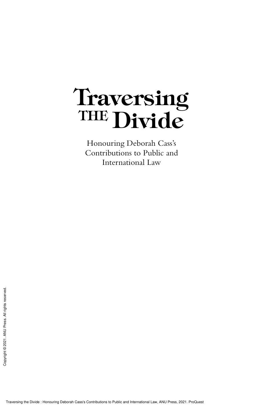 Traversing the Divide: Honouring Deborah Cass's Contributions to Public and International Law by Kim Rubenstein