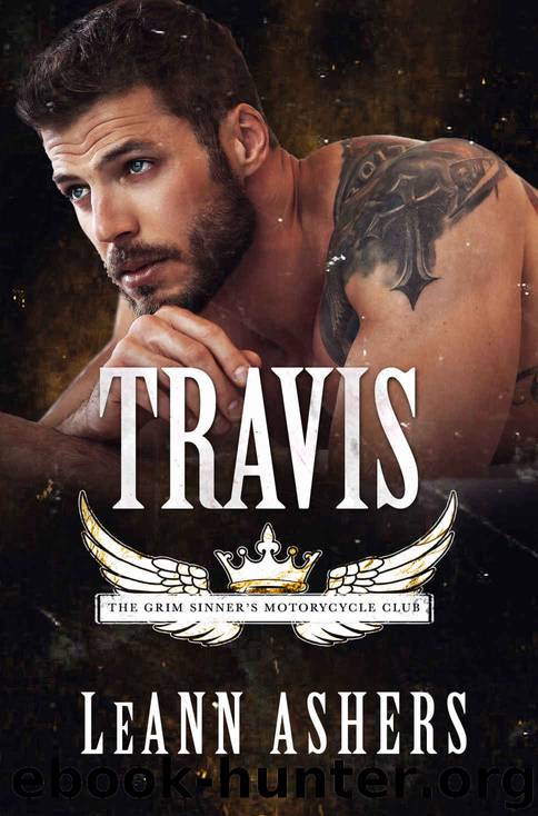 Travis (Grim Sinners MC Book 3) by LeAnn Ashers