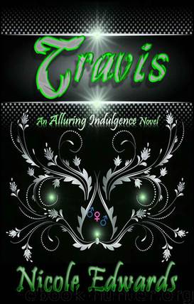 Travis - An Alluring Indulgence Novel by Edwards Nicole