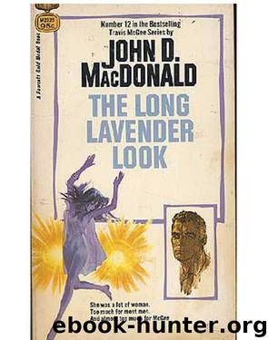 Travis McGee 12 - The Long Lavender Look by John D. MacDonald