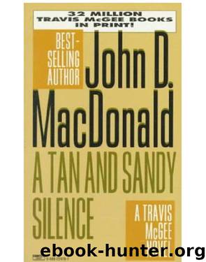 Travis McGee 13 - A Tan And Sandy Silence by John D. MacDonald