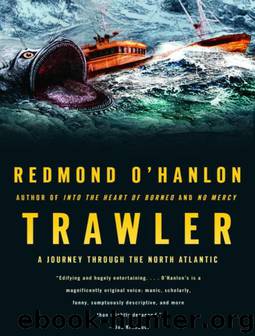 Trawler: A Journey Through the North Atlantic by Redmond O'Hanlon