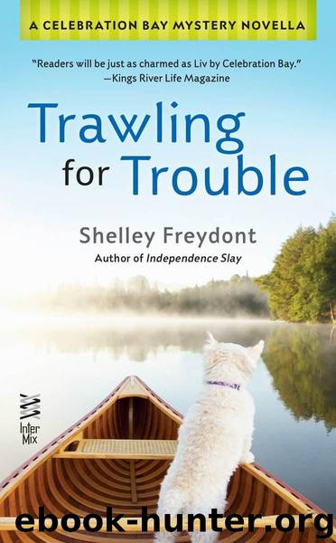 Trawling for Trouble: A Celebration Bay Mystery Novella by Freydont Shelley
