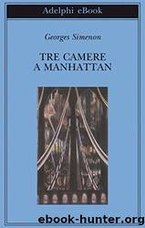 Tre camere a Manhattan by Georges Simenon