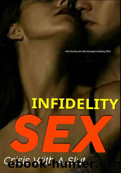 Treacherous Infidelity Sex Crisis!: Cheating wife caught revenge affair by Bk Hope