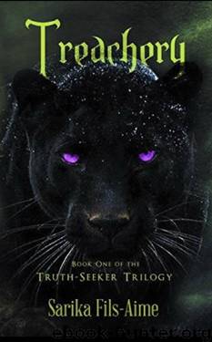 Treachery (Truth-Seeker Trilogy Book 1) by Sarika Fils-Aime