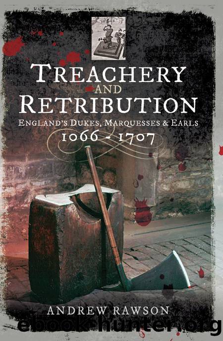 Treachery and Retribution by Andrew Rawson