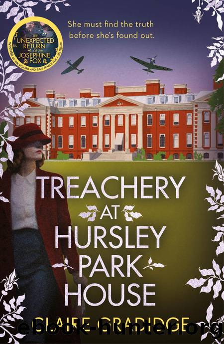 Treachery at Hursley Park House by Claire Gradidge