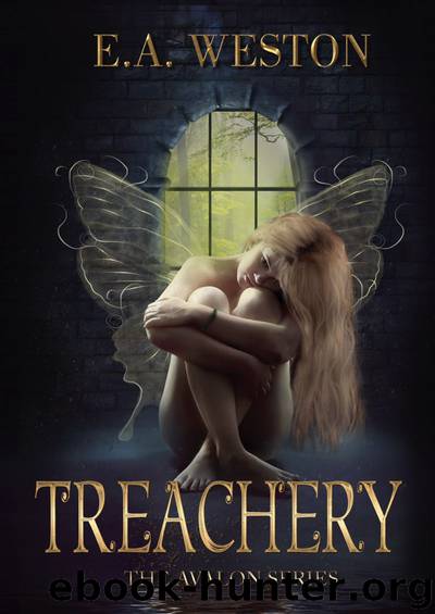 Treachery by E A Weston