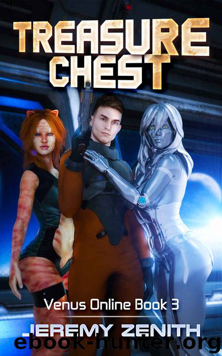 Treasure Chest: Venus Online 3 (LitRPG Sci-Fi Harem) by Jeremy Zenith