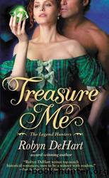 Treasure Me by Robyn Dehart