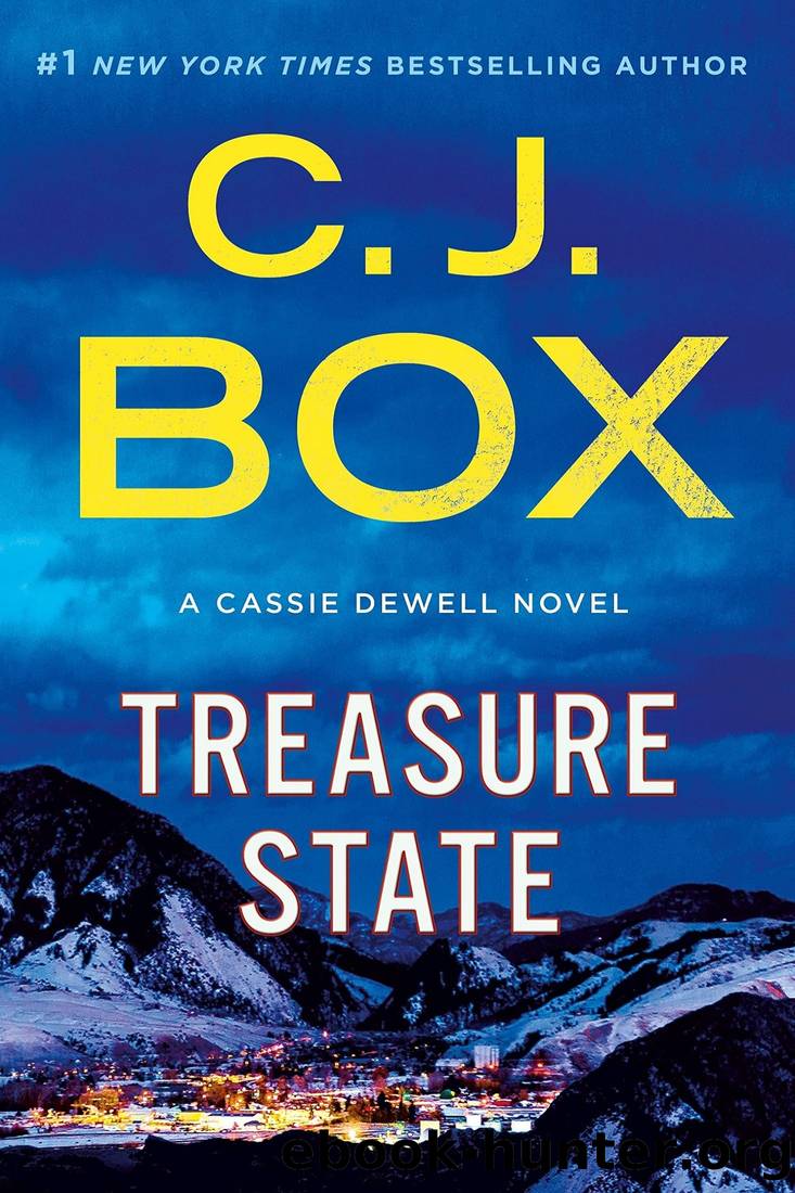 Treasure State: A Cassie Dewell Novel by C. J. Box