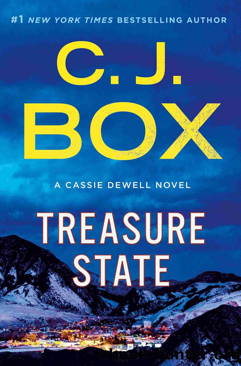Treasure State--A Cassie Dewell Novel by C.J. Box