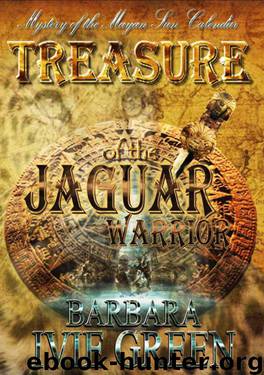 Treasure of the Jaguar Warrior by Barbara Ivie Green