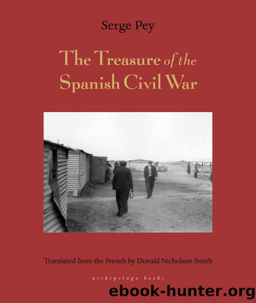 Treasure of the Spanish Civil War by Serge Pey