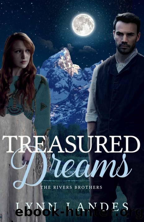 Treasured Dreams (The Rivers Brothers Book 3) by Lynn Landes