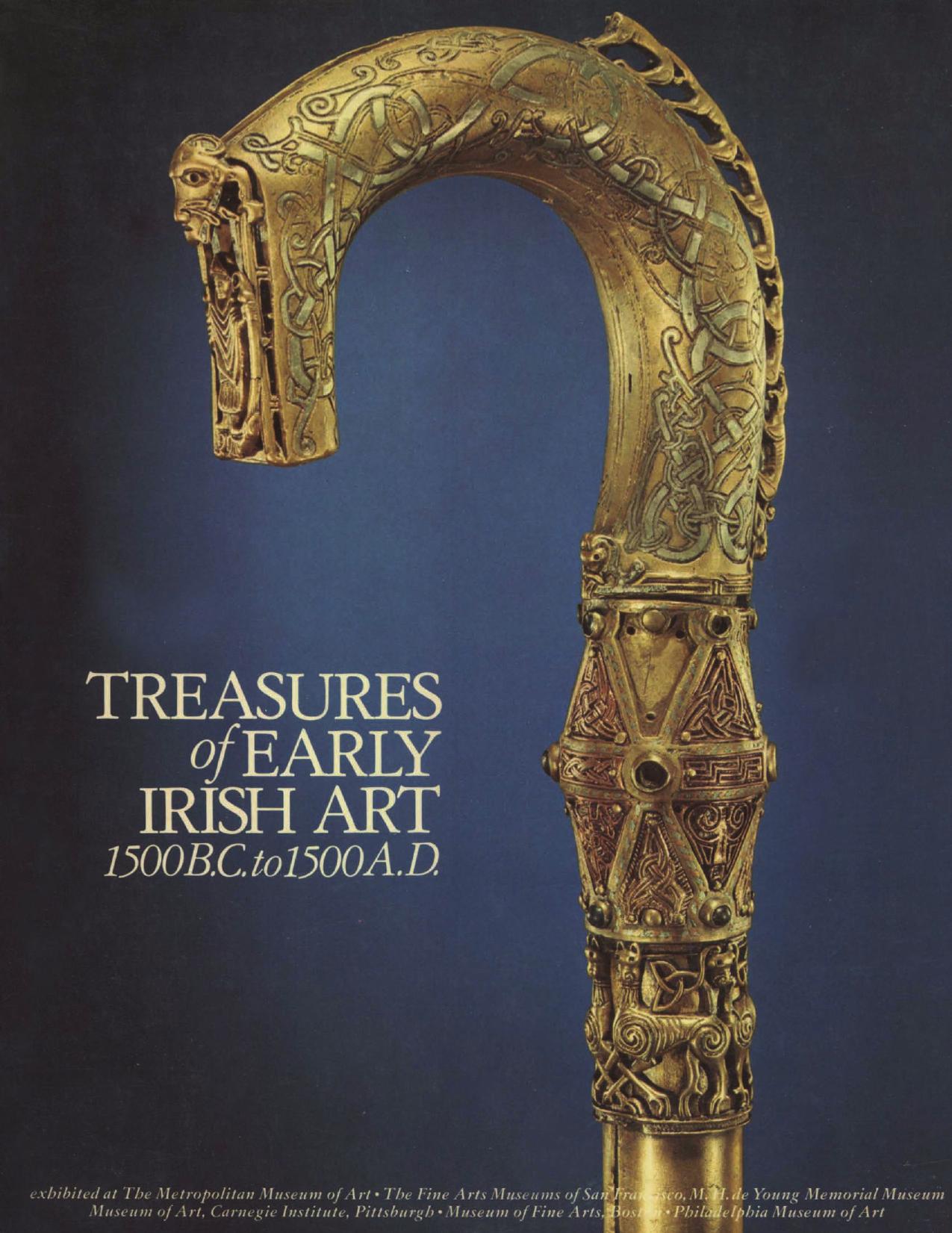 Treasures of Early Irish Art by From the collections of the National Museum of Ireland Royal Irish Academy Trinity College Dublin