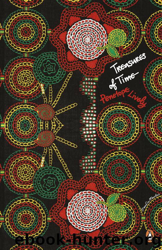 Treasures of Time by Penelope Lively