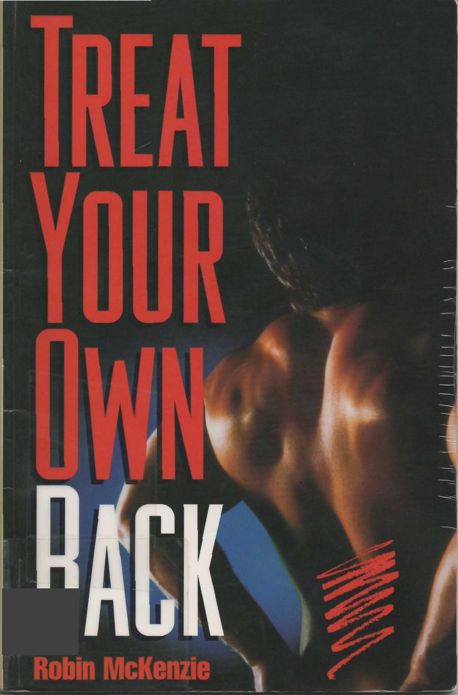 Treat Your Own Back by Robin A. McKenzie