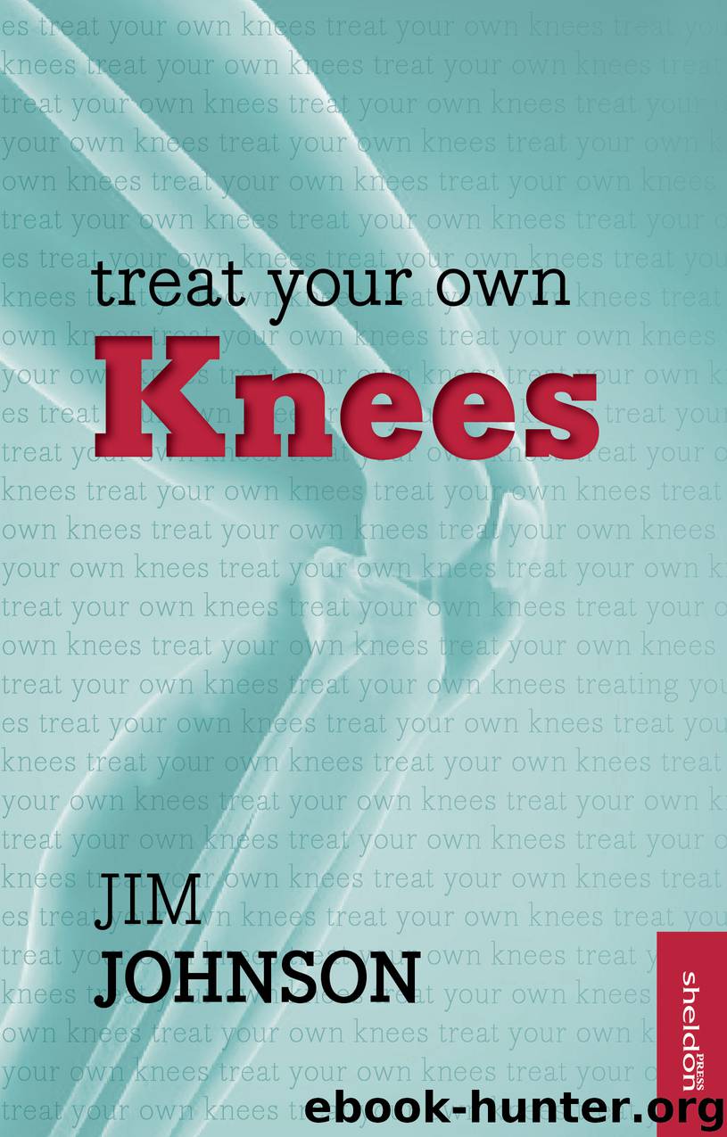 Treat Your Own Knees by Jim Johnson