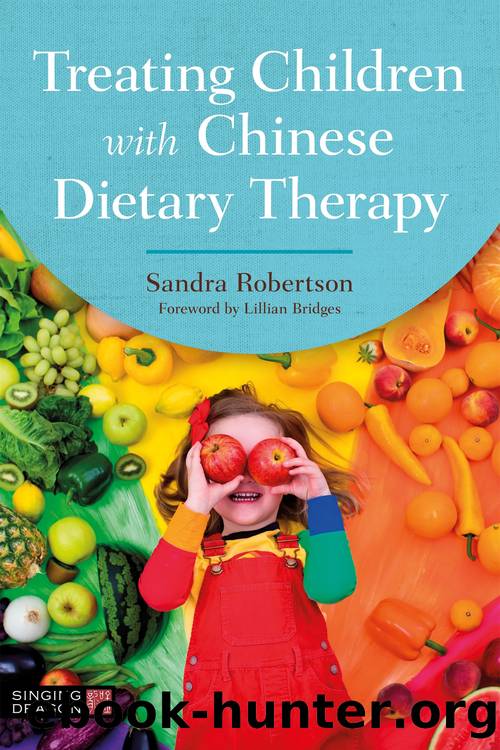 Treating Children with Chinese Dietary Therapy by Sandra Robertson;