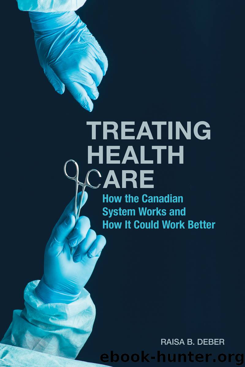 Treating Health Care by Raisa Deber