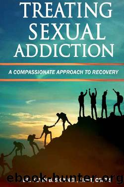 Treating Sexual Addiction: A Compassionate Approach to Recovery by Kevin Skinner