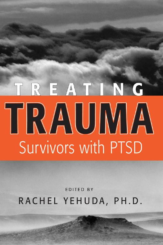 Treating Trauma Survivors With PTSD by Rachel Yehuda