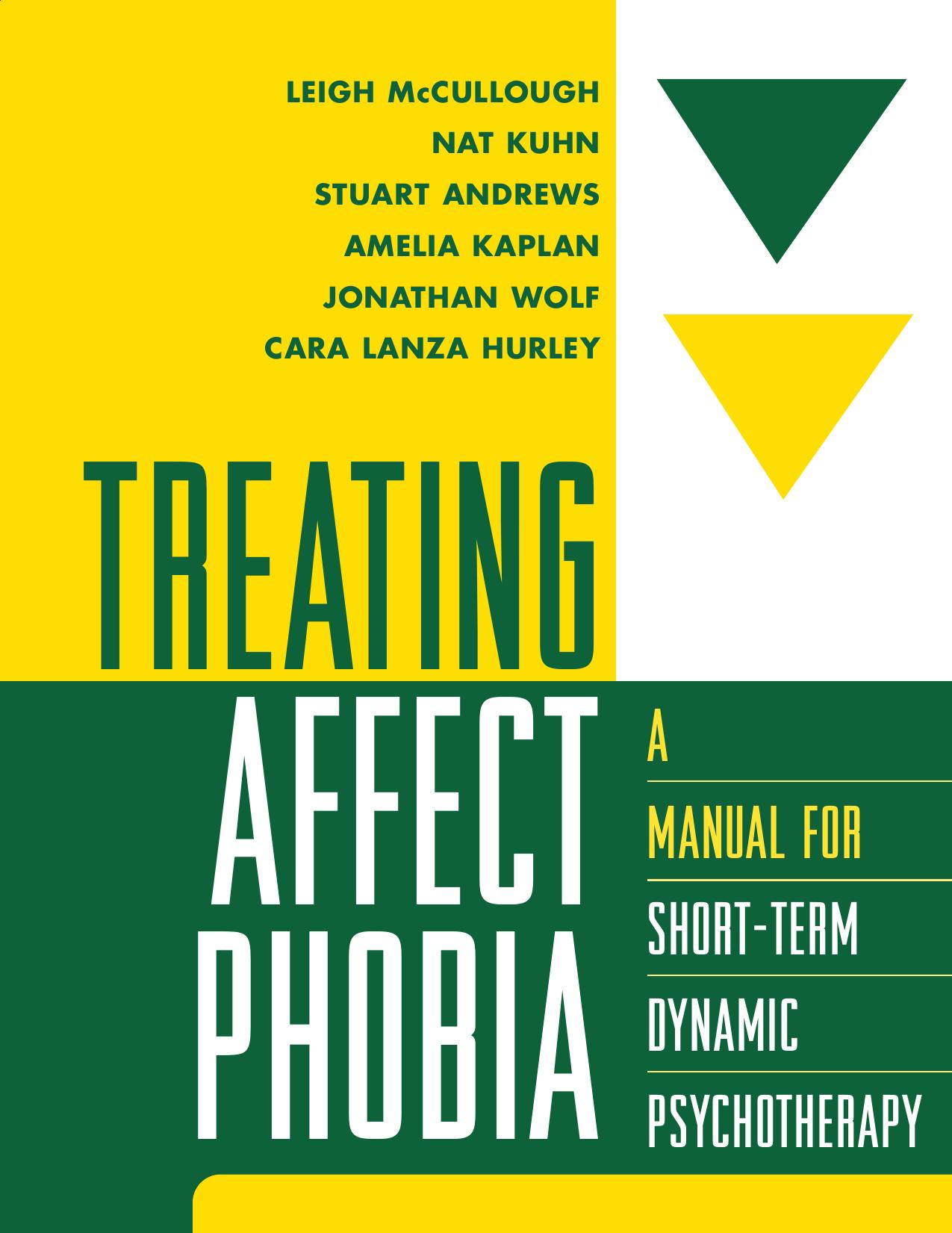 Treating affect phobia by Leigh Mc Cullough Nat Kuhn et al