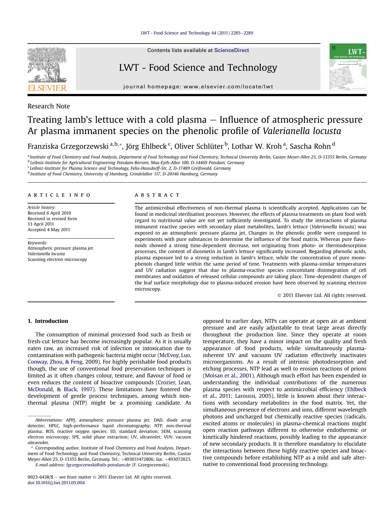 Treating lamb’s lettuce with a cold plasma - Influence of atmospheric pressure Ar plasma immanent species on the phenolic profile of Valerianella locusta by Franziska Grzegorzewski & Jörg Ehlbeck & Oliver Schlüter & Lothar W. Kroh & Sascha Rohn