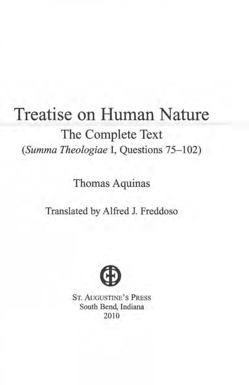 Treatise on Human Nature: The Complete Text (Summa Theologiae I, Questions 75-102) by Thomas Aquinas; Alfred J. Freddoso