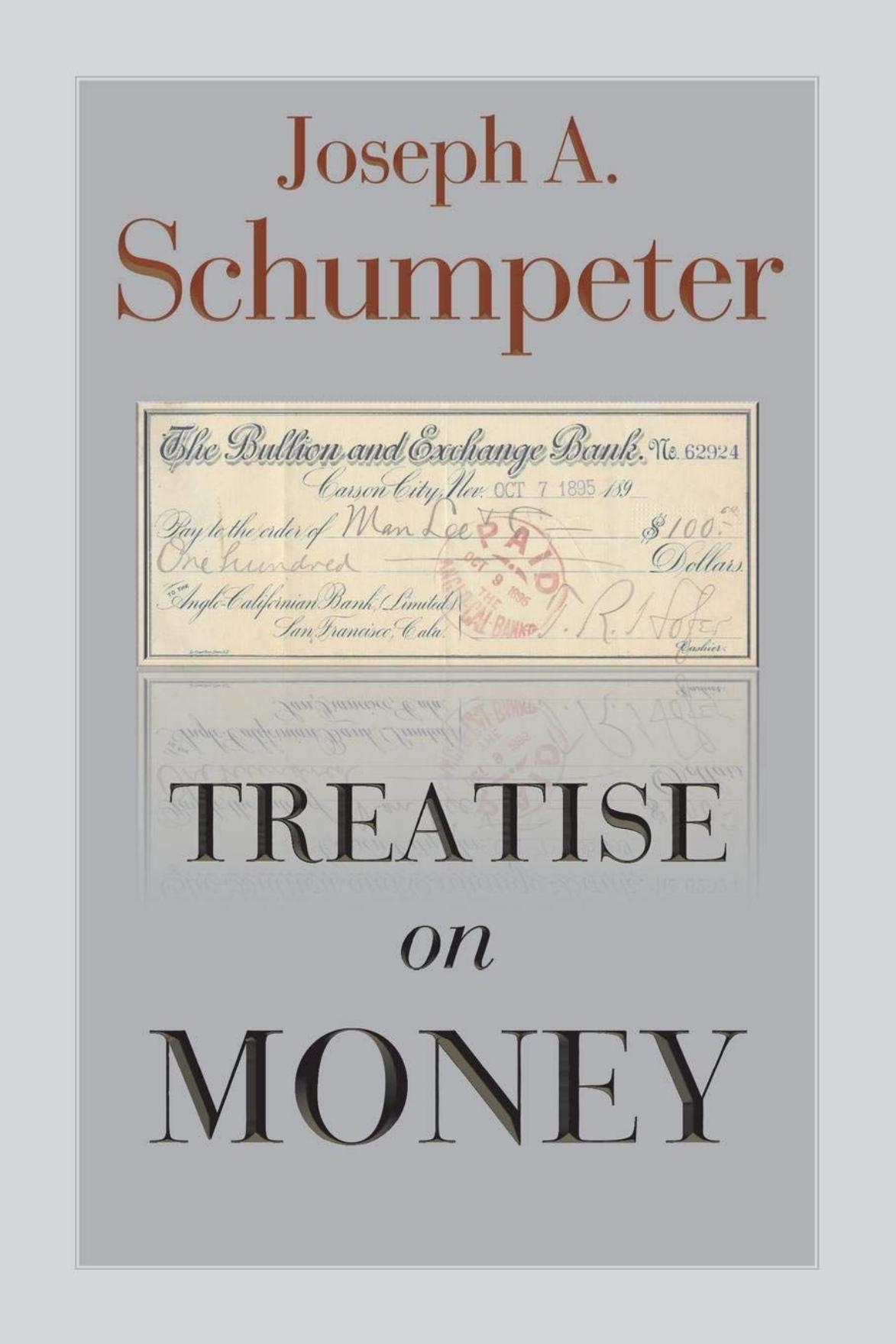 Treatise on Money by Joseph Schumpeter