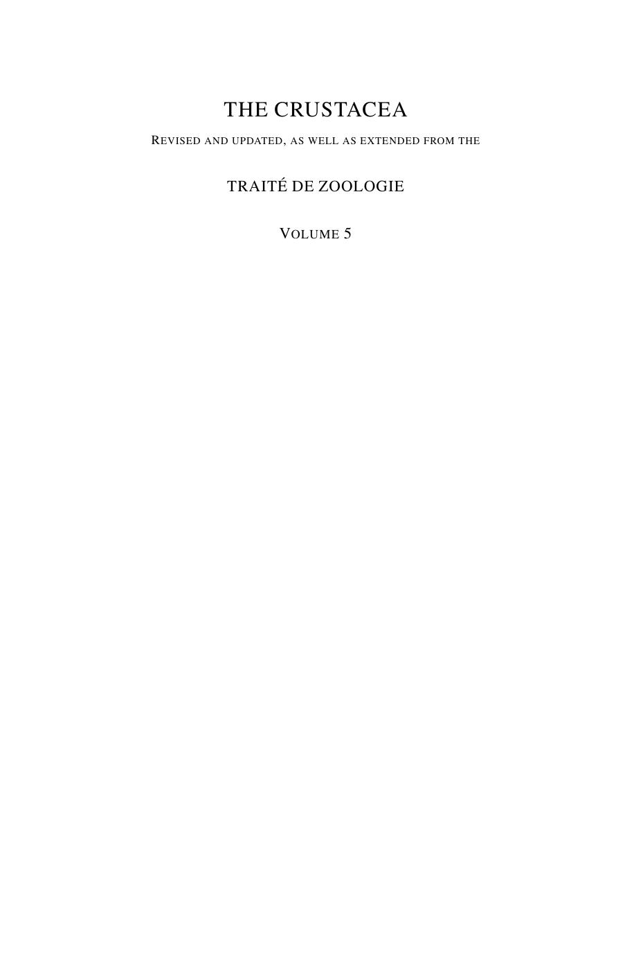 Treatise on Zoology - Anatomy, Taxonomy, Biology. the Crustacea, Volume 5 by Carel von Vaupel Klein