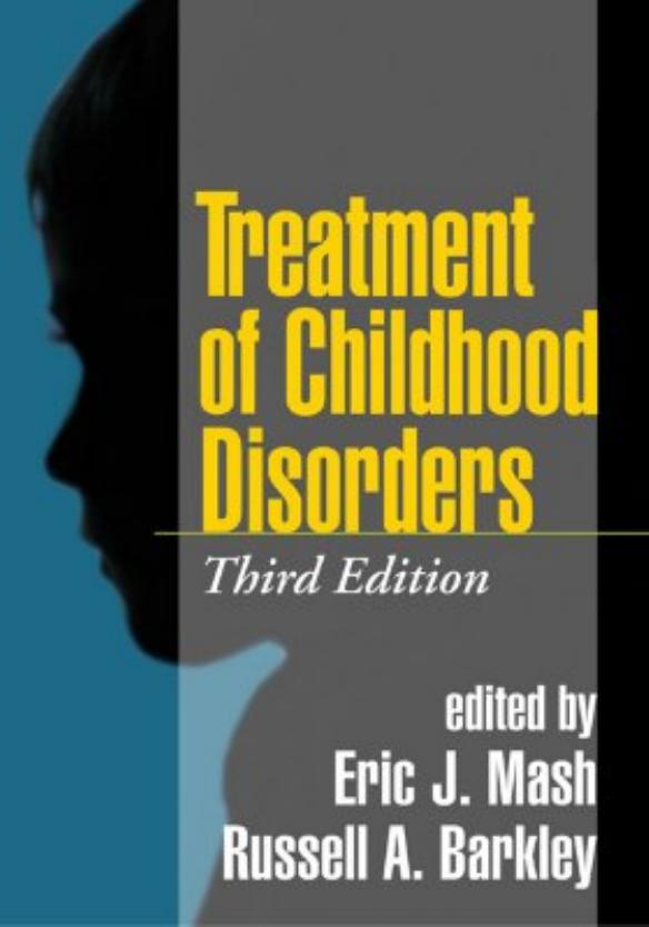 Treatment Of Childhood Disorders by Third Edition