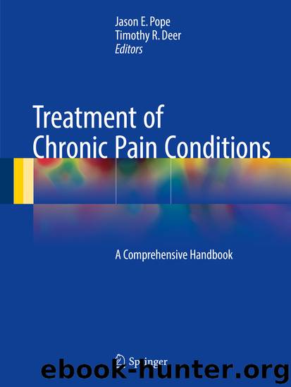 Treatment of Chronic Pain Conditions by Jason E. Pope & Timothy R Deer