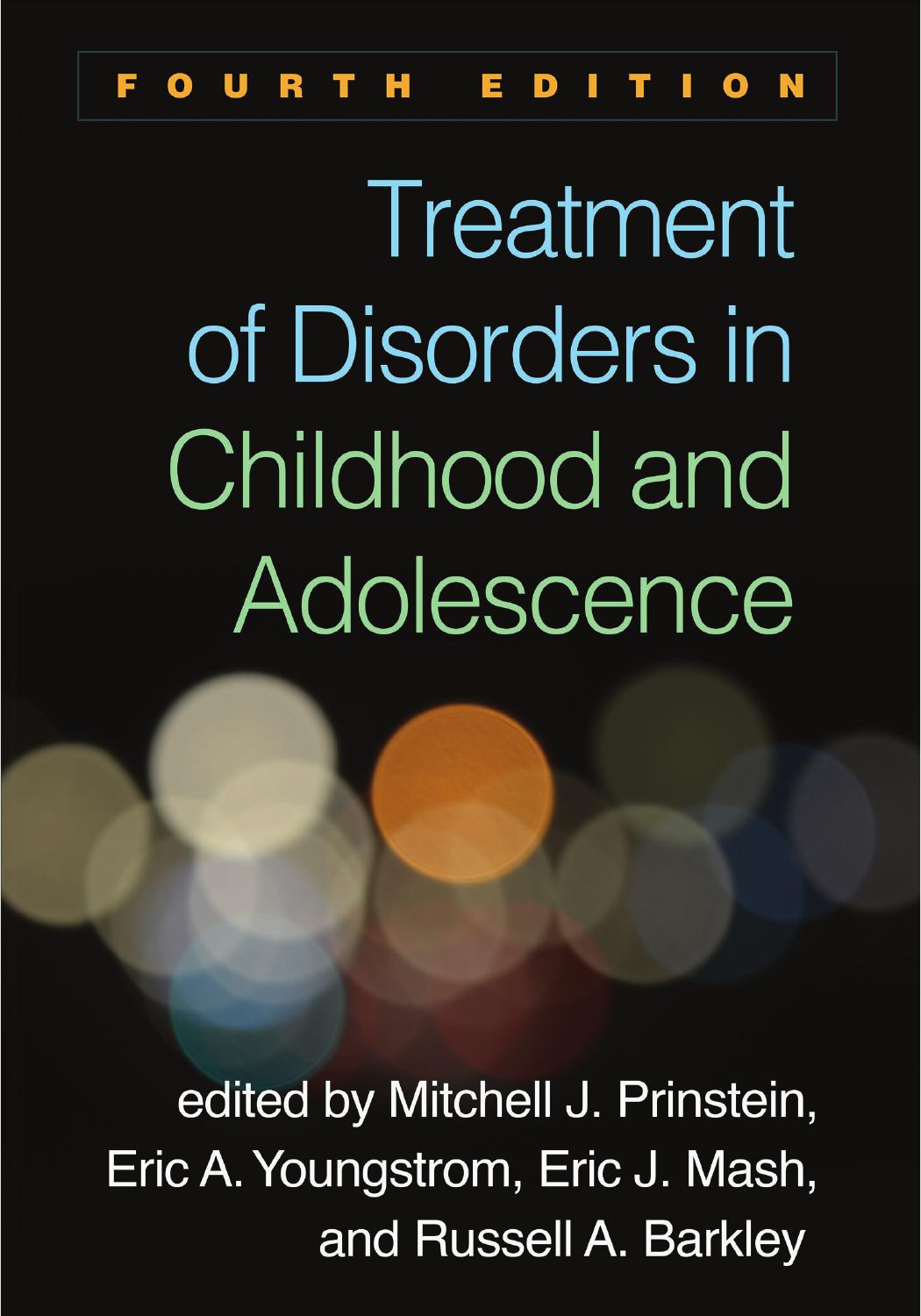 Treatment of Disorders in Childhood and Adolescence by unknow