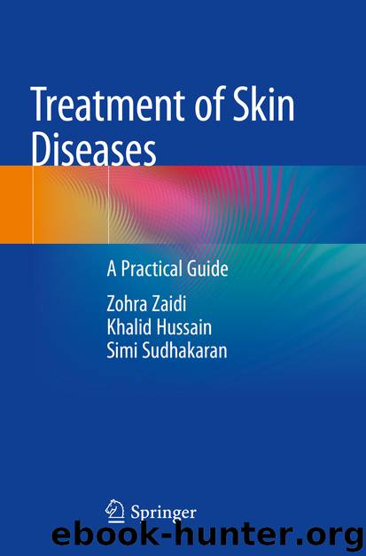 Treatment of Skin Diseases by Zohra Zaidi & Khalid Hussain & Simi Sudhakaran