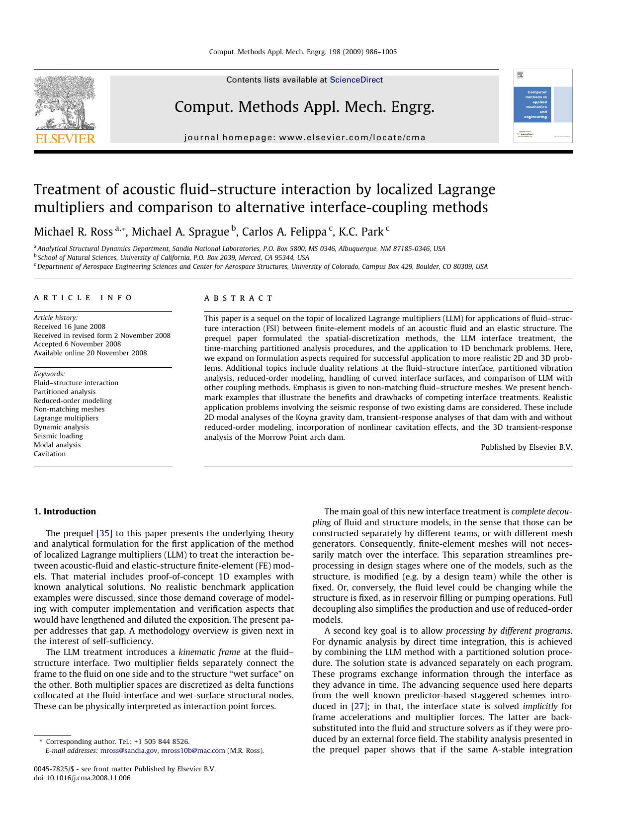 Treatment of acoustic fluidâstructure interaction by localized Lagrange multipliers and comparison to alternative interface-coupling methods by Michael R. Ross; Michael A. Sprague; Carlos A. Felippa; K.C. Park