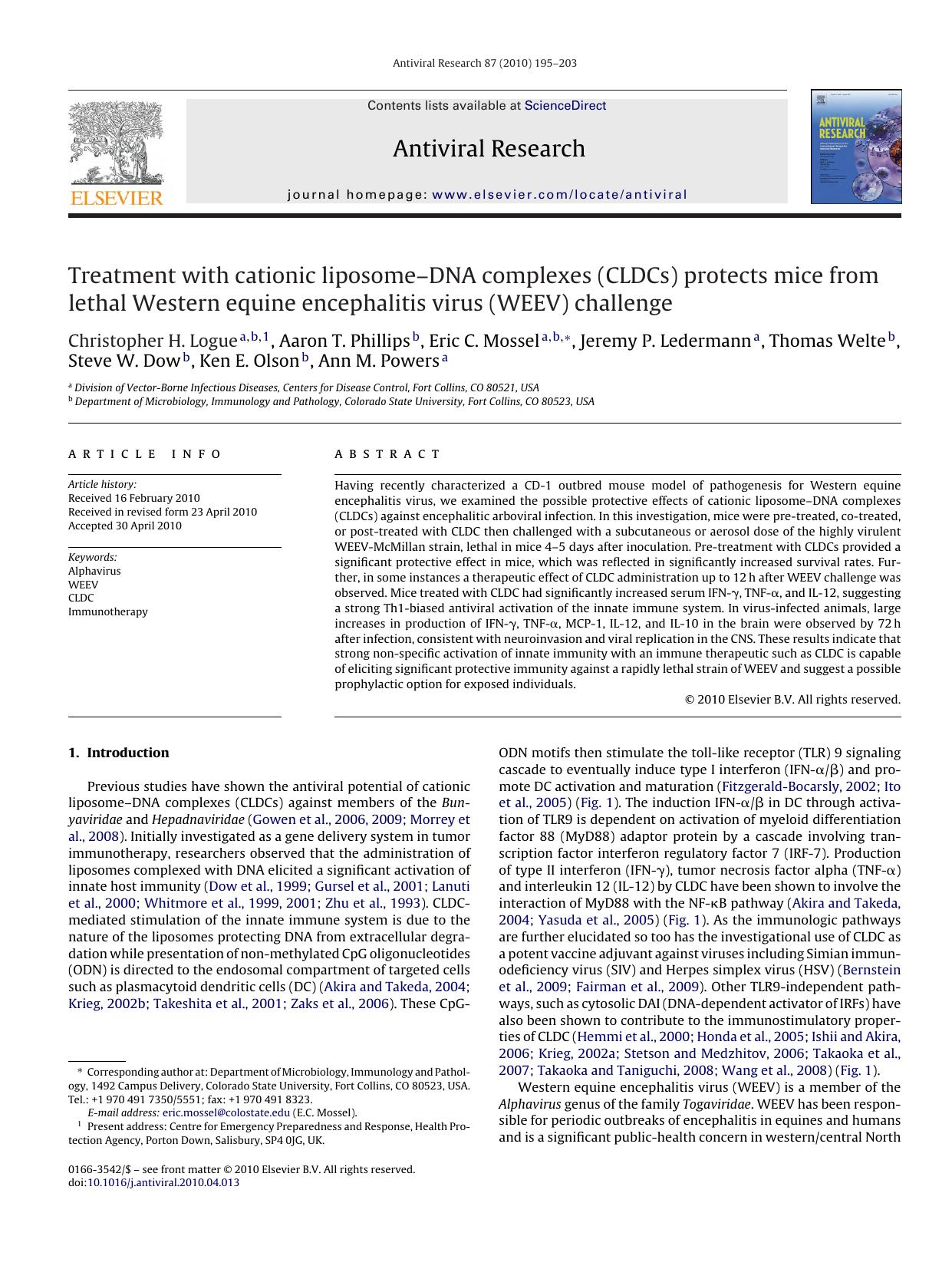 Treatment with cationic liposomeÃ¢â¬âDNA complexes (CLDCs) protects mice from lethal Western equine encephalitis virus (WEEV) challenge by Christopher H. Logue