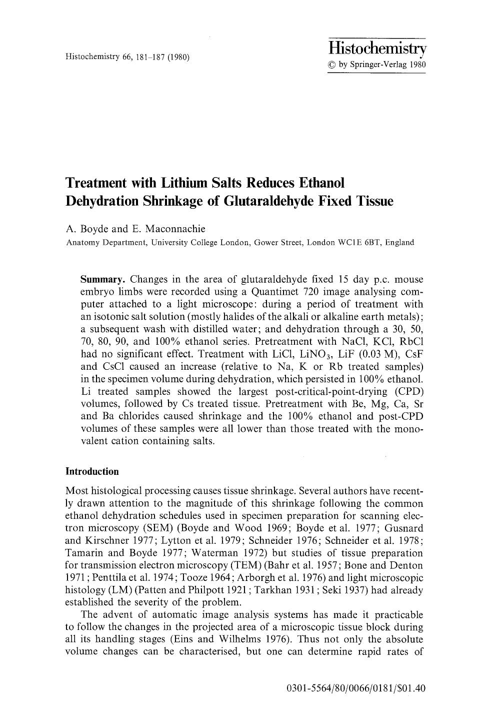 Treatment with lithium salts reduces ethanol dehydration shrinkage of glutaraldehyde fixed tissue by Unknown