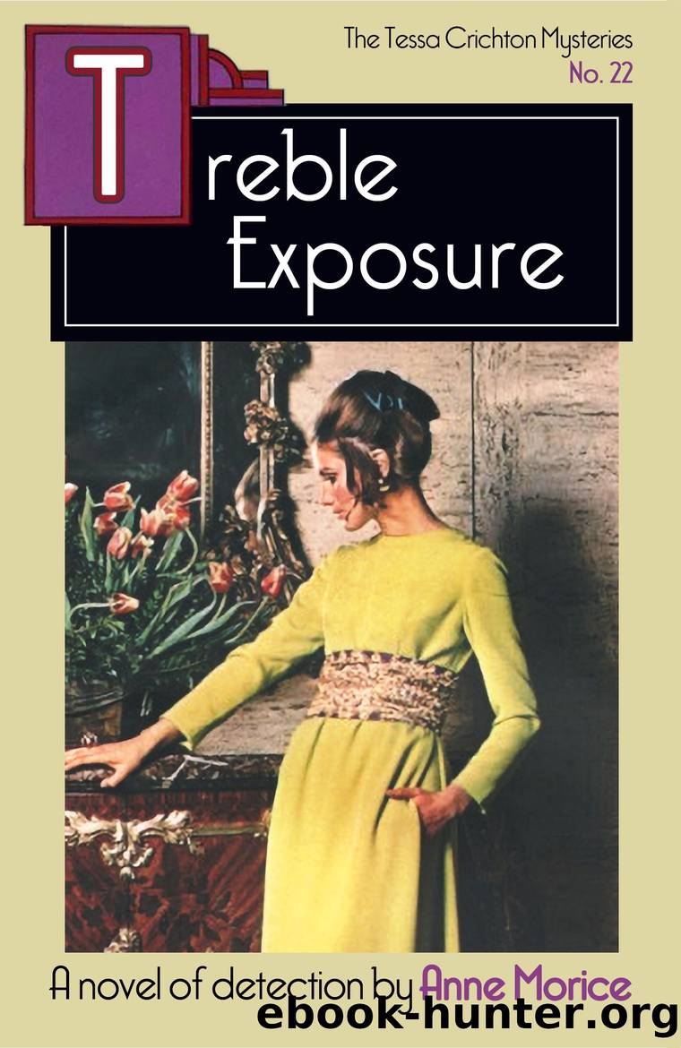 Treble Exposure by Anne Morice