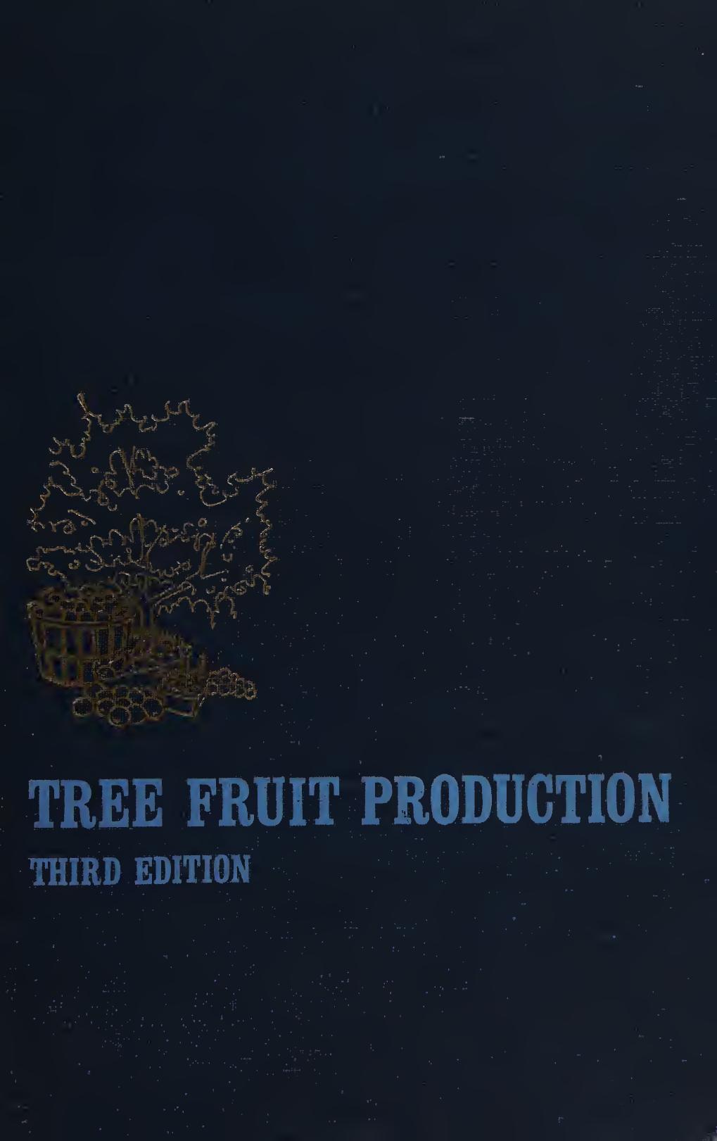 Tree Fruit Production by Benjamin J. Teskey