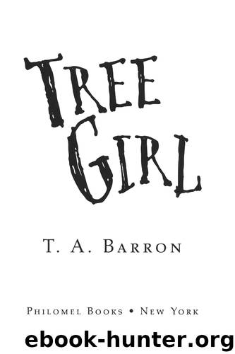 Tree Girl by T. A. Barron