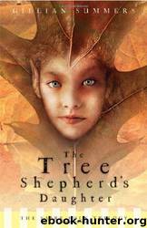 Tree Shepherd's Daughter by Gillian Summers
