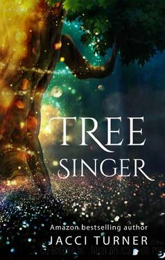 Tree Singer by Jacci Turner