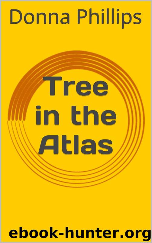 Tree in the Atlas by Donna Phillips
