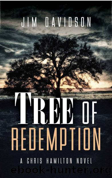 Tree of Redemption (Chris Hamilton Book 1) by Jim Davidson