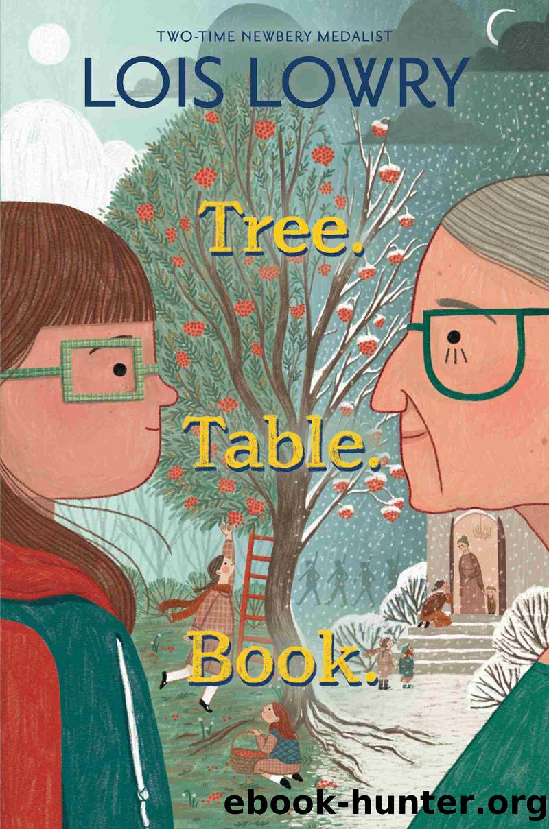 Tree. Table. Book. by Lois Lowry