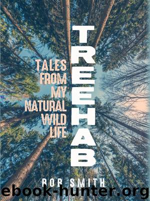 Treehab by Bob Smith