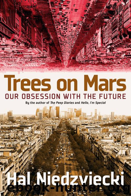 Trees on Mars by Hal Niedzviecki